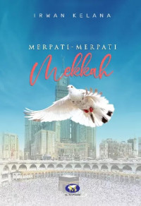 Image of Merpati - Merpati Mekkah (Antalogi Cerpen)