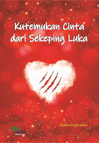 Image of Kutemukan Cinta Dari Sekeping  Luka
