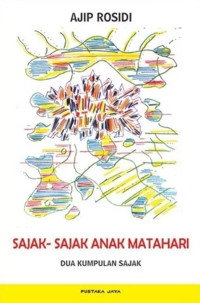 Image of Sajak - Sajak Anak Matahari : Dua Kumpulan sajak